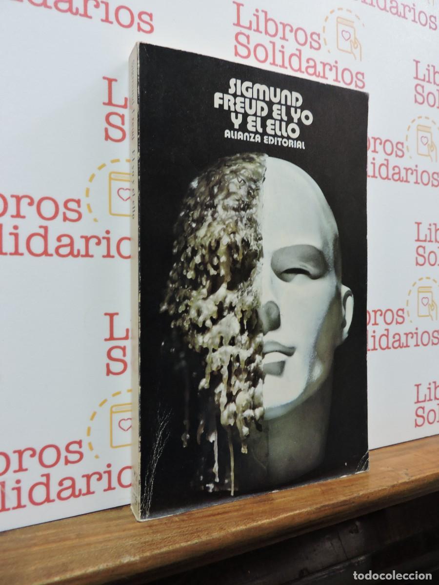 Libros: El yo y el ello. SIGMUND, Freud. Ed. Alianza. Madrid, 1985