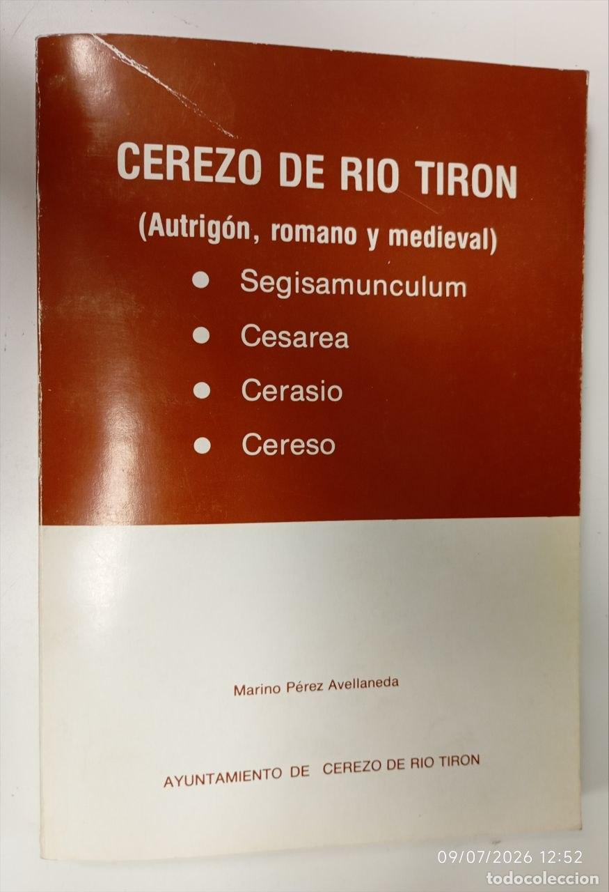 books: Cerezo del r&iacute;o Tir&oacute;n. (Autrig&oacute;n, romano y medieval) - P&eacute;rez Avellaneda, Mariano