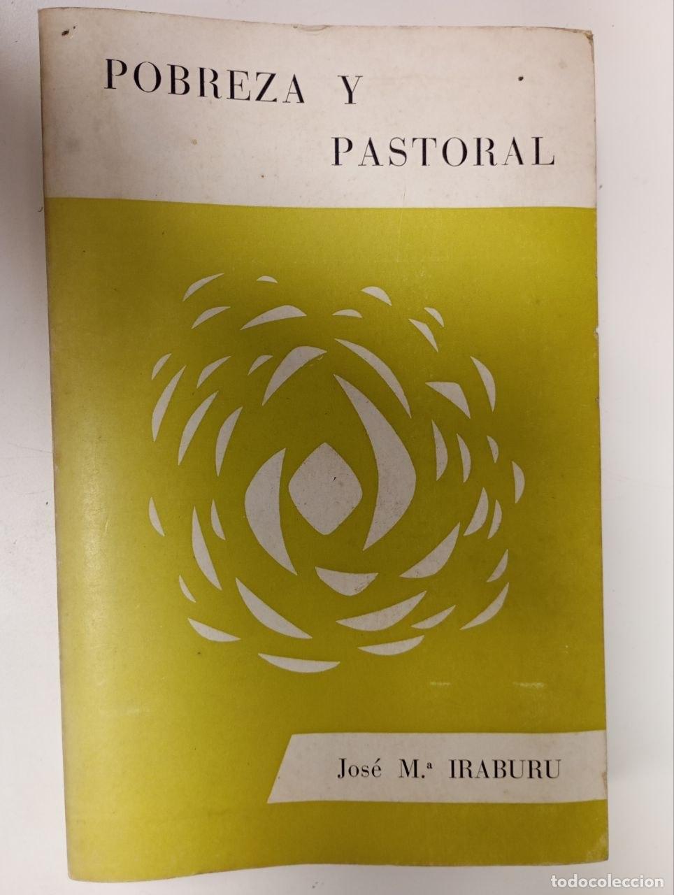 books: Pobreza y pastoral. - Iraburu, Jos&eacute; Mar&iacute;a
