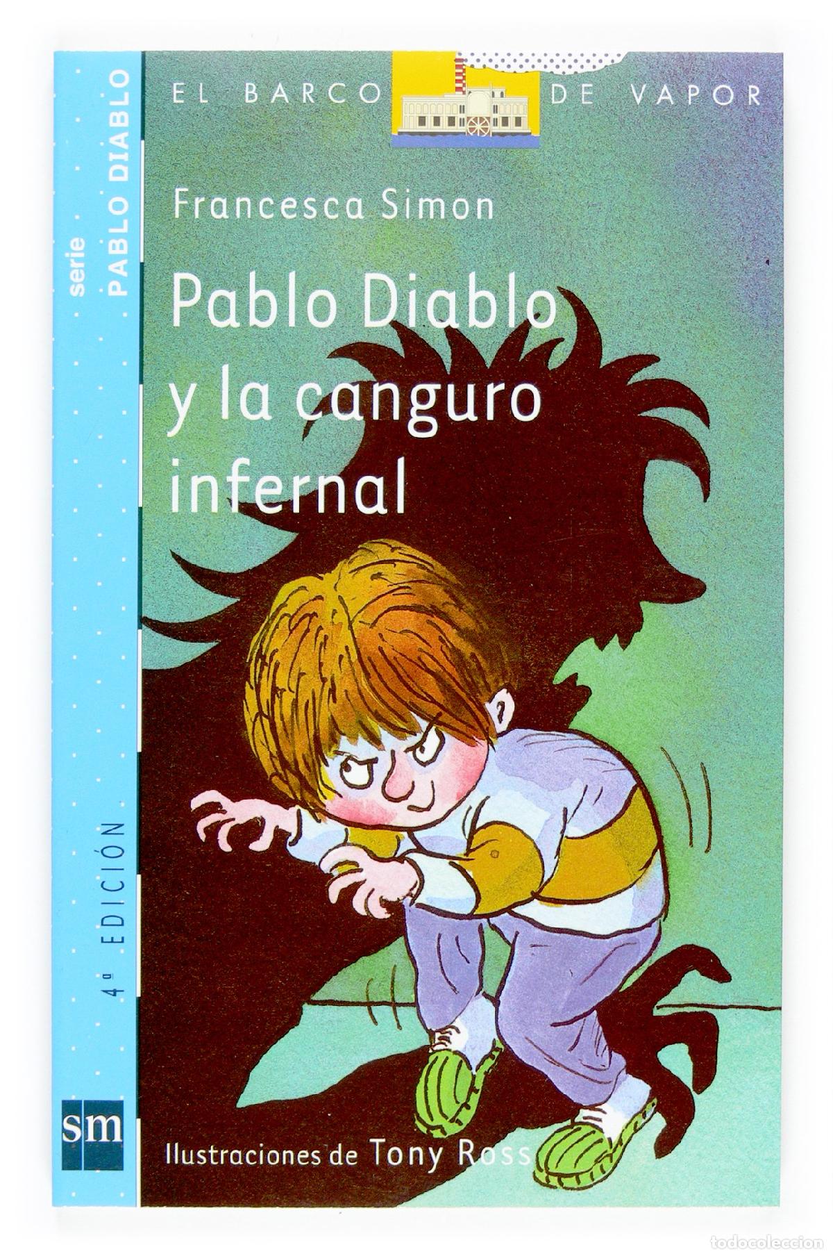 Libros: Pablo Diablo y la canguro infernal (El Barco de Vapor Azul)