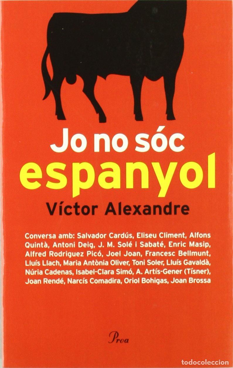 Libros: Jo no s&oacute;c espanyol: 2 (DEBAT)