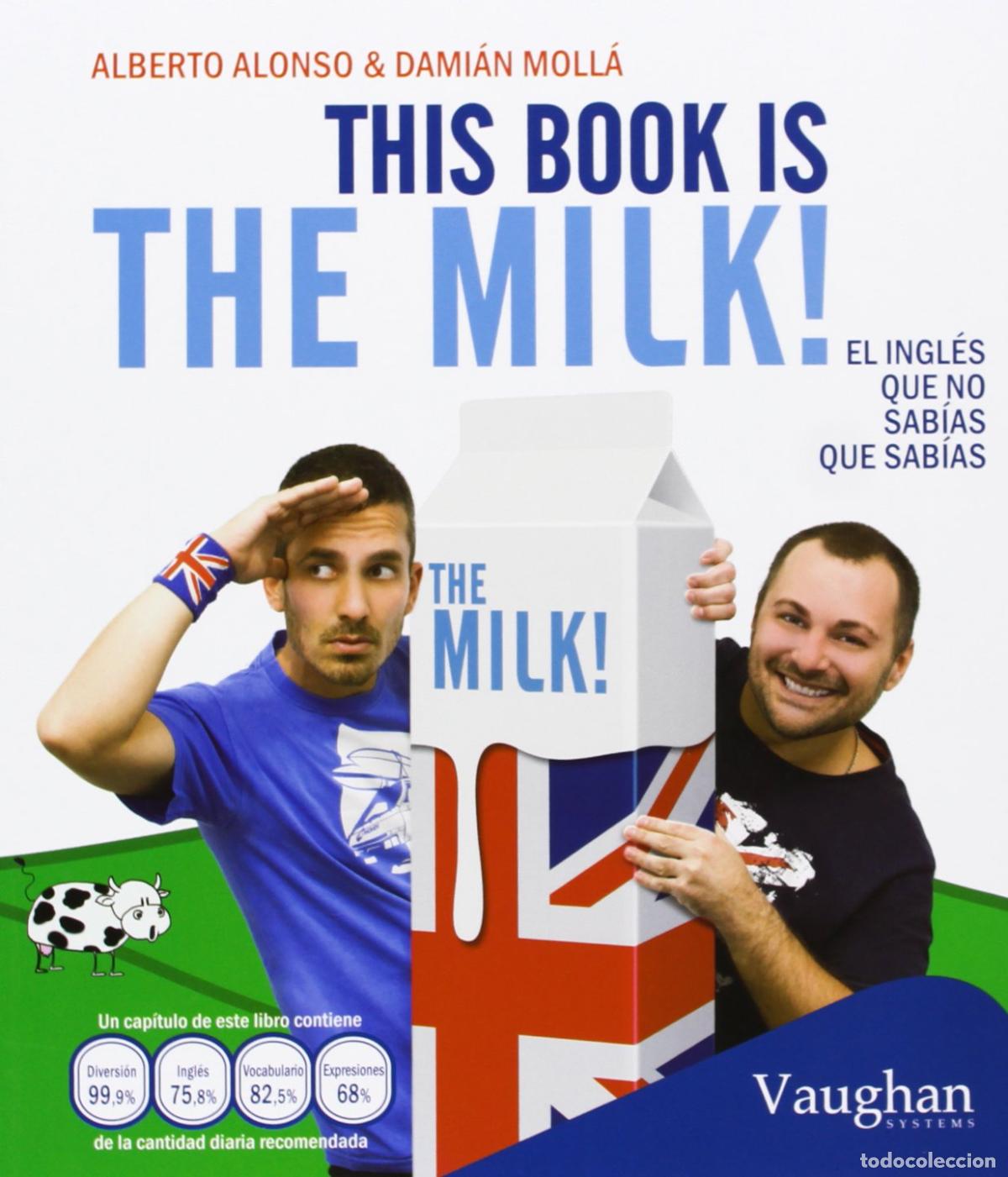 Libros: THIS BOOK IS THE MILK: El ingl&eacute;s que no sab&iacute;as que sab&iacute;as (SIN COLECCION)