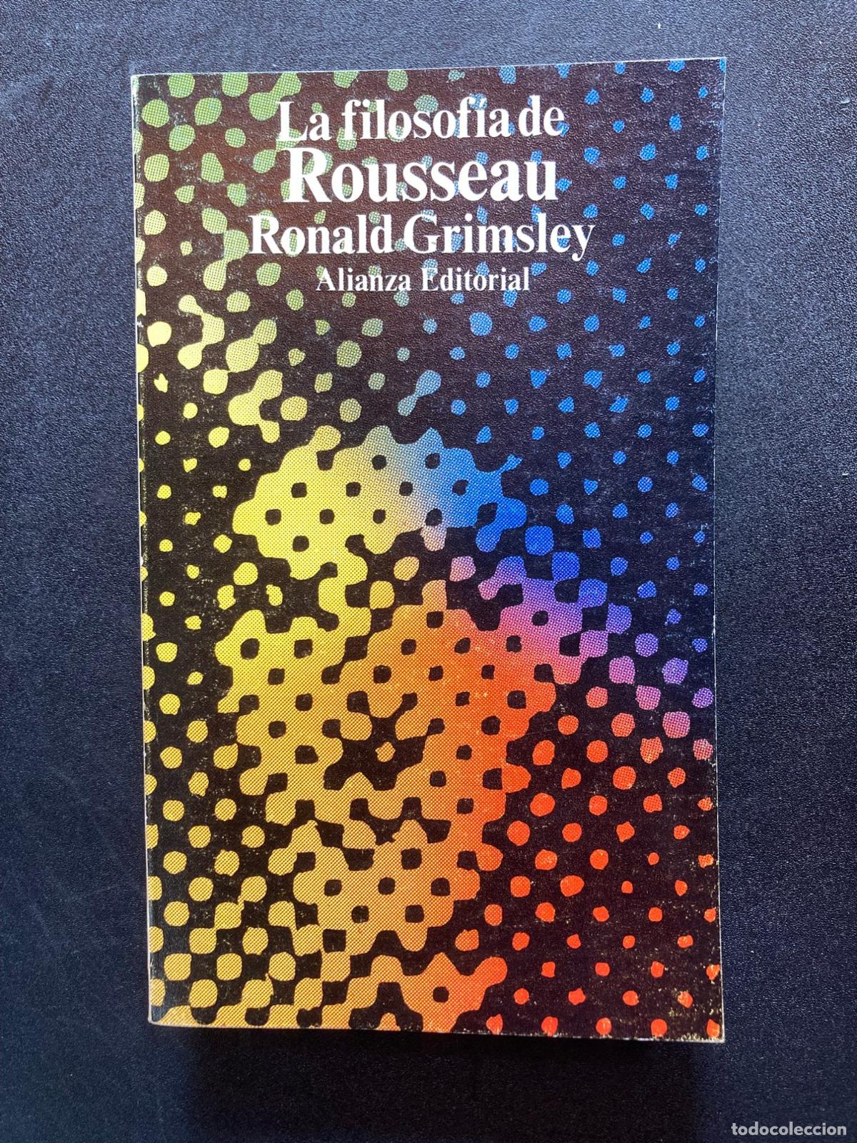 Libros: Ronald Grimsley - La filosof&iacute;a de Rousseau
