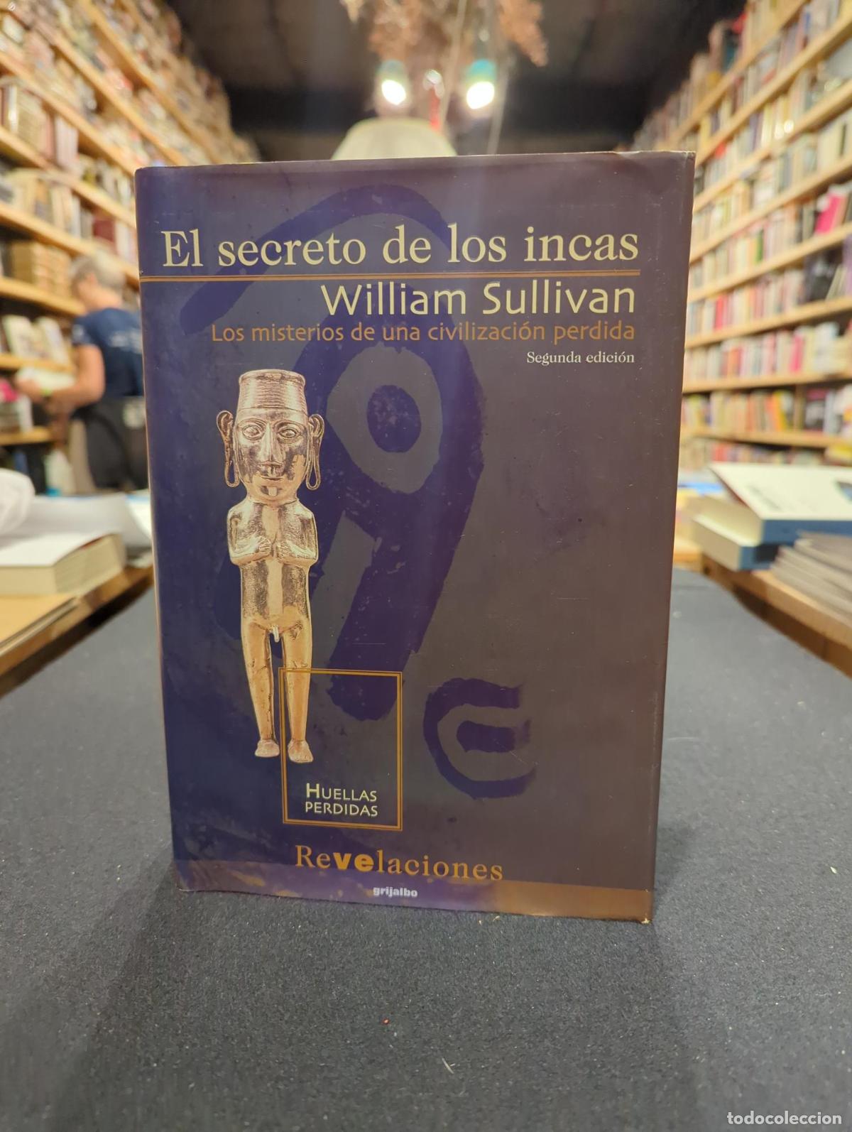 Libri di seconda mano: El secreto de los incas - William Sullivan