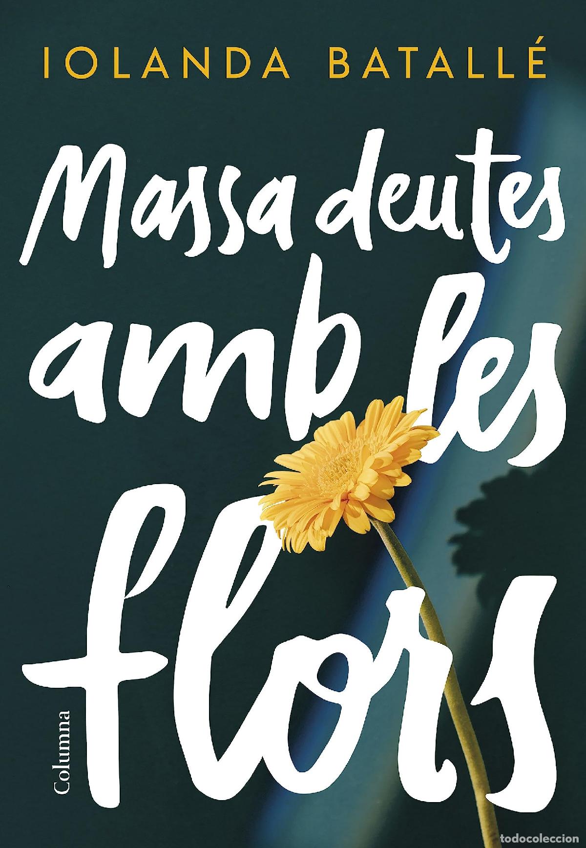 Libros: Massa deutes amb les flors (Cl&agrave;ssica)