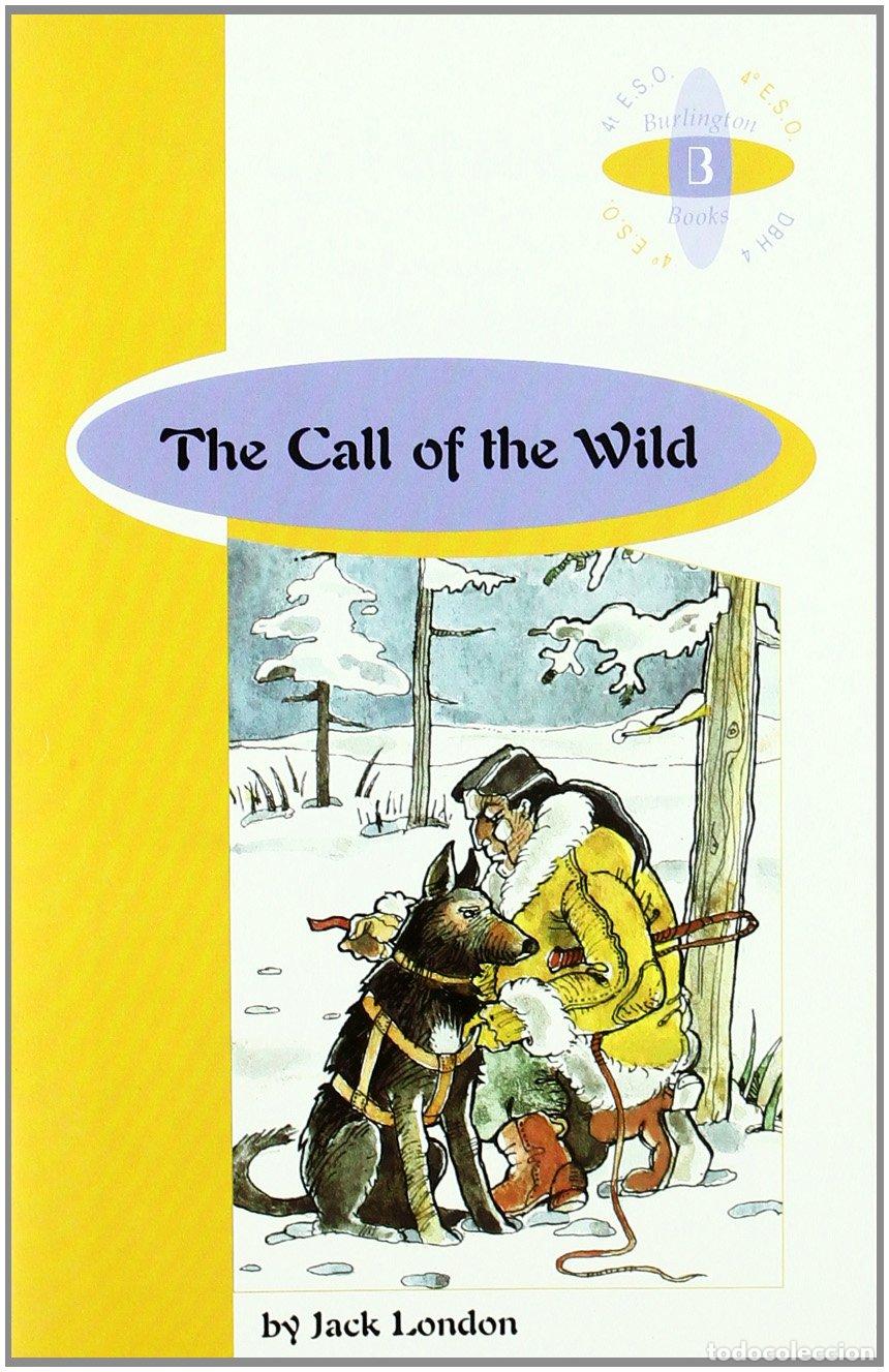 Libros: Br call of the wild the 4 eso (SIN COLECCION)