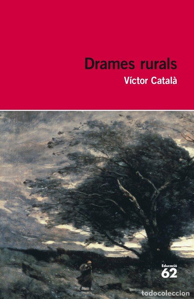 Libros: Drames rurals - Catala, Victor - Foto 1