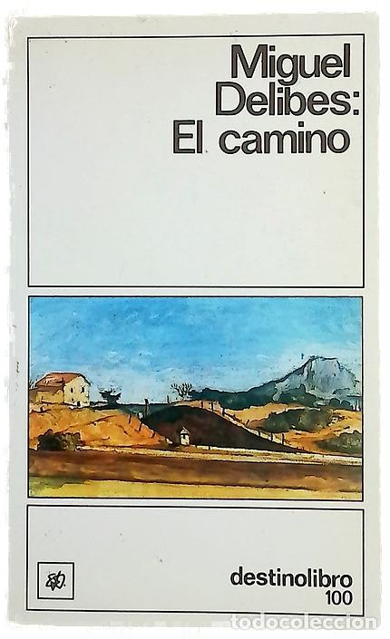 Libros: El camino - Delibes, Miguel