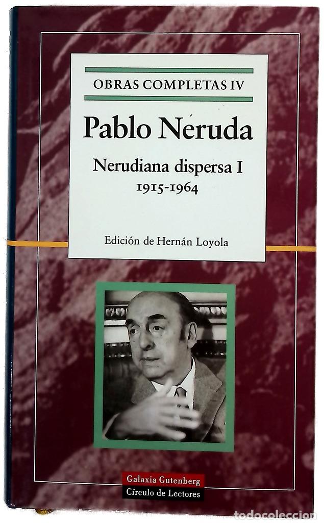 Libros: Nerudiana dispersa - Pablo Neruda
