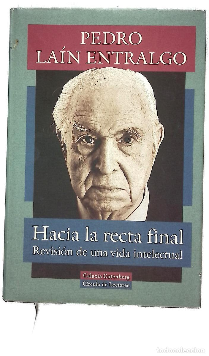 Libros: Hacia la recta final revisi&oacute;n de una vida intelectual