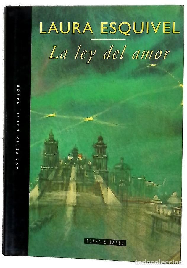 Libros: La ley del amor - Esquivel, Laura