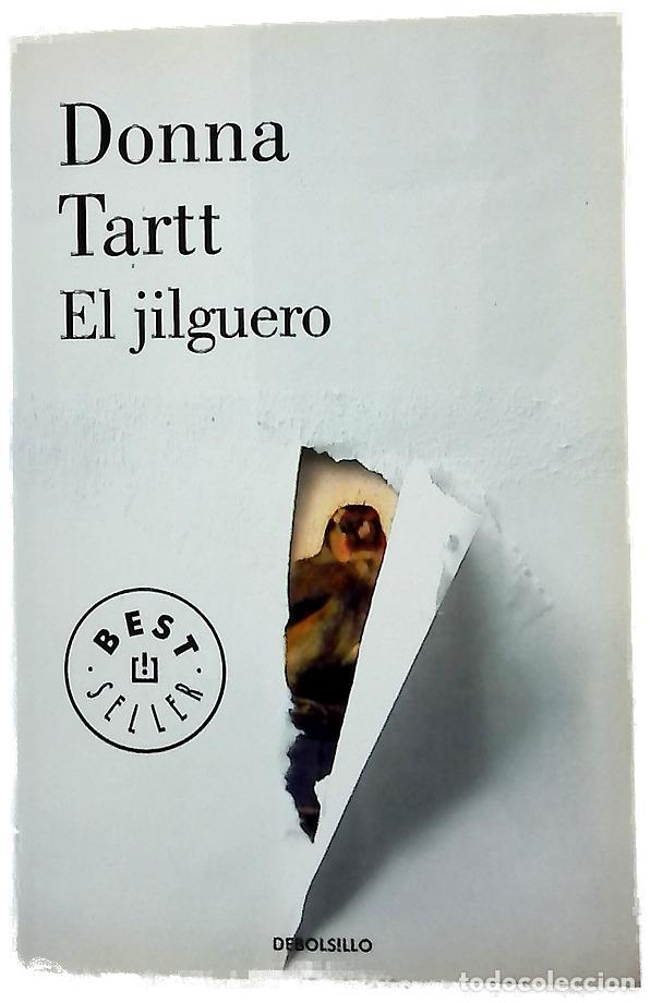 Libros: El jilguero - Tartt, Donna; Echevarr&iacute;a, Aurora