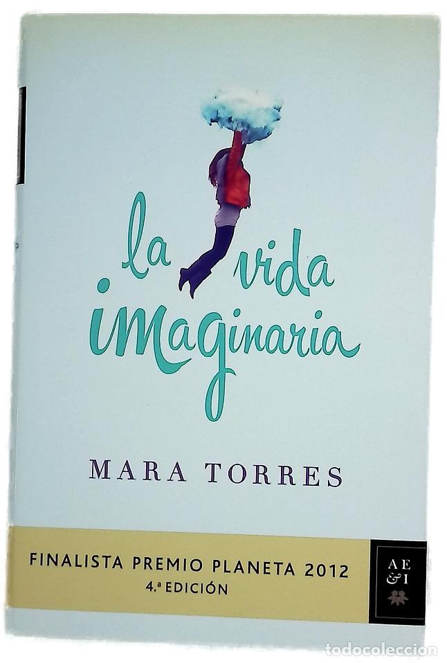 Libros: La vida imaginaria - Torres, Mara
