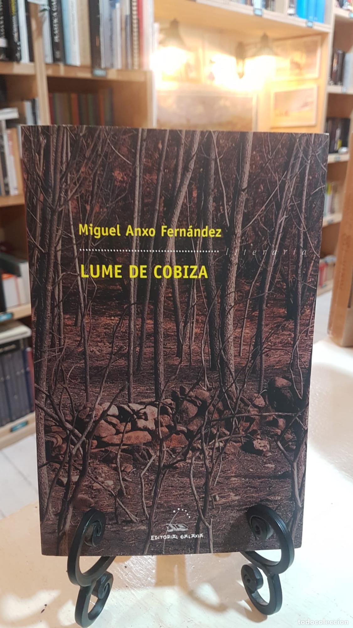 Libros: Lume de cobiza. Miguel Anxo Fern&aacute;ndez -