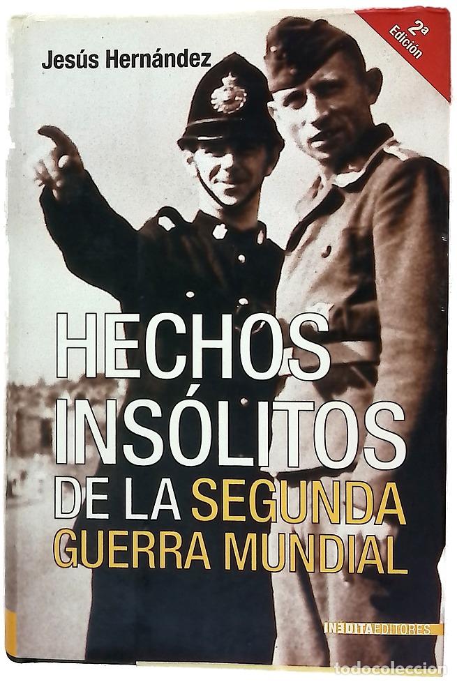 Libros: Hechos ins&oacute;litos de la Segunda Guerra Mundial