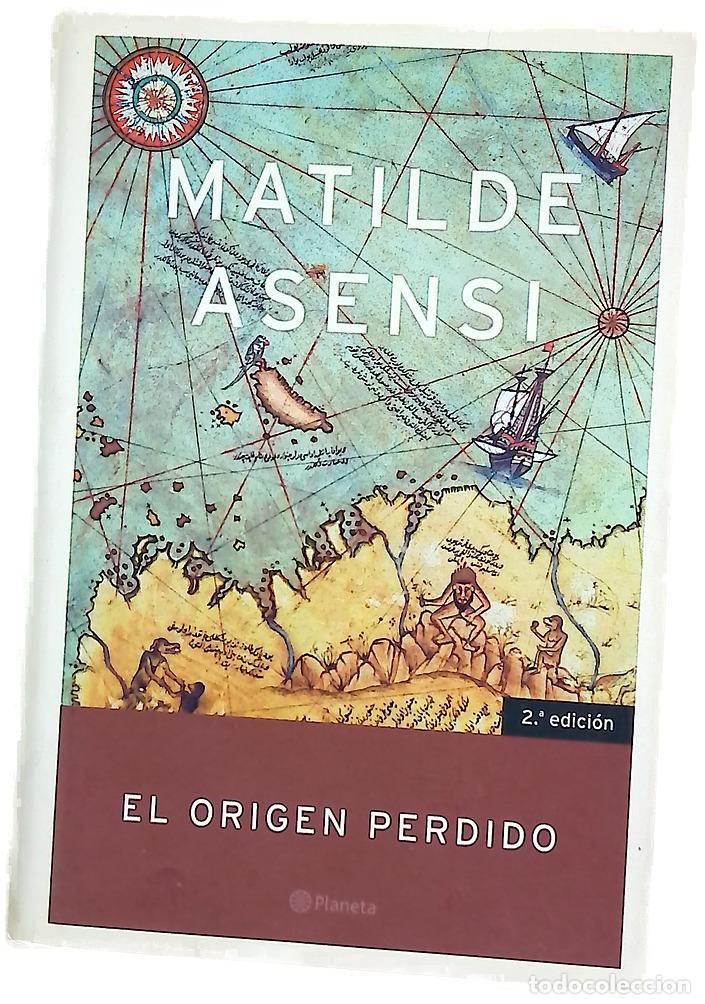 Libros: El origen perdido - Asensi, Matilde
