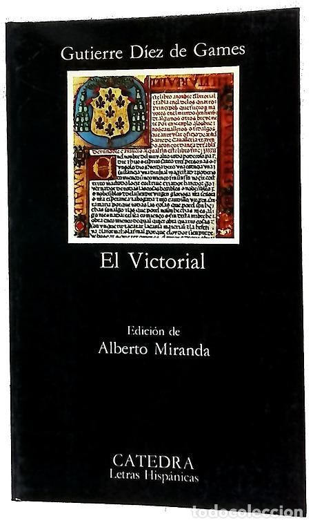 Libros: El Victorial - D&iacute;ez de Games, Gutierre; Miranda Poza, Jos&eacute; Alberto