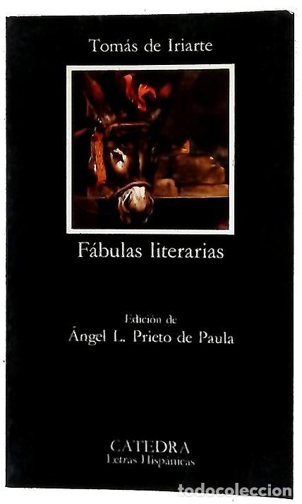 Libros: F&aacute;bulas literarias - Iriarte, Tom&aacute;s de; Francia Caballero, Ana Mar&iacute;a de