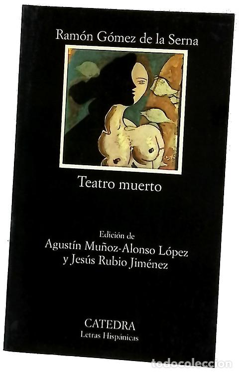 Libri di seconda mano: Teatro muerto (antolog&iacute;a)