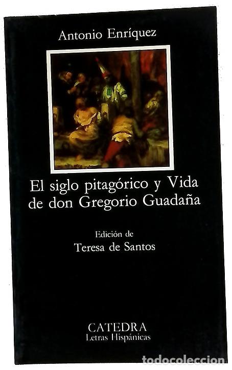 Libri di seconda mano: El siglo pitag&oacute;rico y Vida de don Gregorio Guada&ntilde;a
