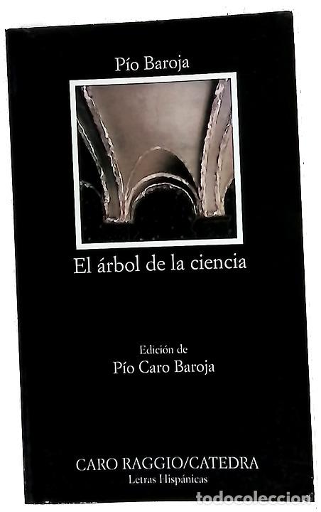 Libri di seconda mano: El &aacute;rbol de la ciencia - Baroja, P&iacute;o; Caro Baroja, P&iacute;o
