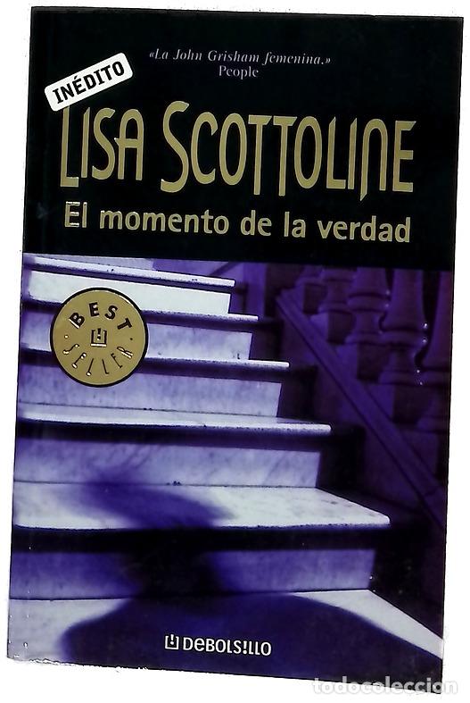 Libri di seconda mano: El momento de la verdad - Scottoline, Lisa