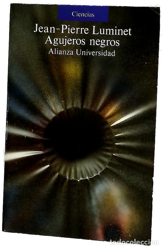 Libri di seconda mano: Agujeros negros - Luminet, Jean-Pierre; Gonz&aacute;lez Alvares, Manuel J