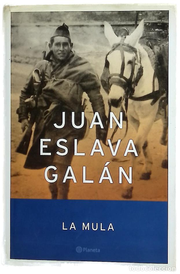 Libri di seconda mano: La mula - Eslava Gal&aacute;n, Juan