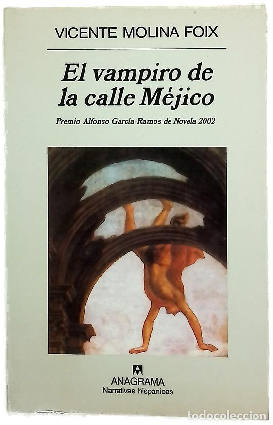 Libri di seconda mano: El vampiro de la calle M&eacute;jico