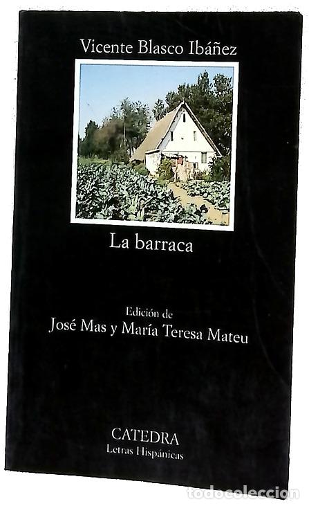 Libri di seconda mano: La barraca - Blasco Ib&aacute;&ntilde;ez, Vicente; Mas, Jos&eacute;; Mateu, Mar&iacute;a Teresa