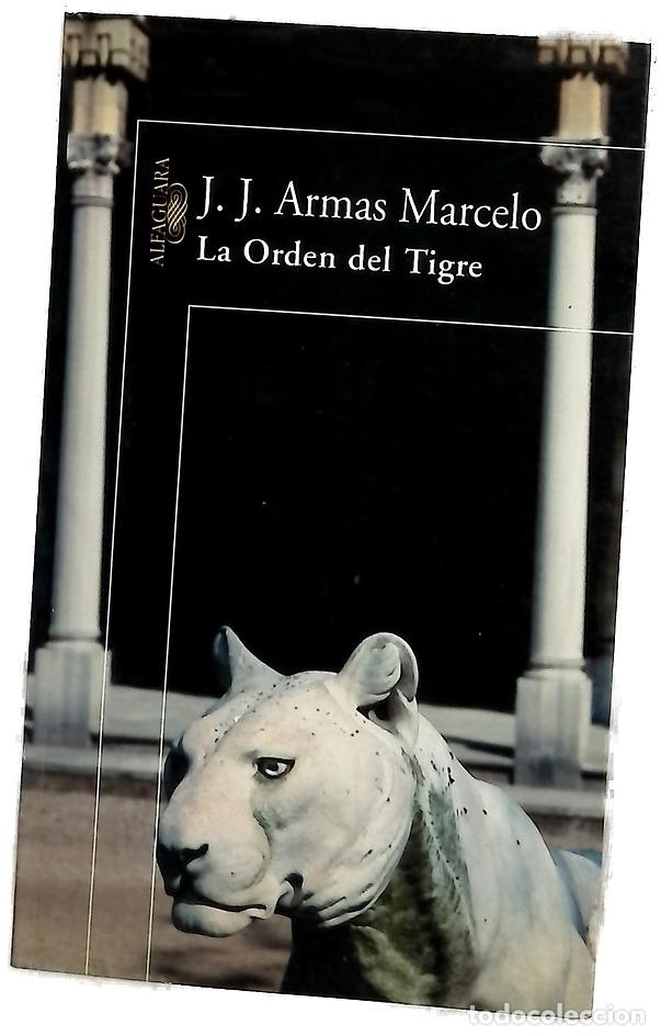 Libri di seconda mano: La Orden del Tigre - Armas Marcelo, J. J