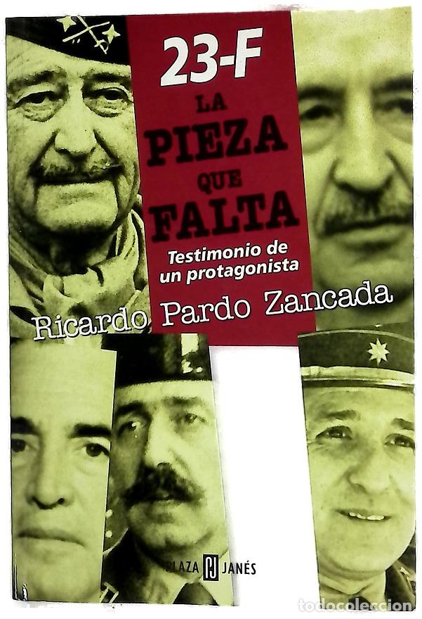 B&uuml;cher: 23-F, la pieza que falta - Pardo Zancada, Ricardo