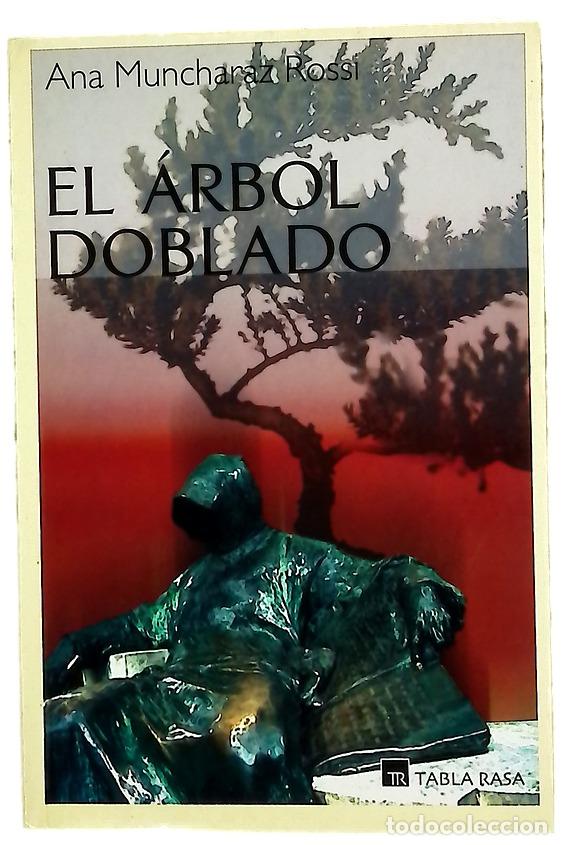 Livros em segunda m&atilde;o: El &aacute;rbol doblado - Muncharaz Rossi, Ana