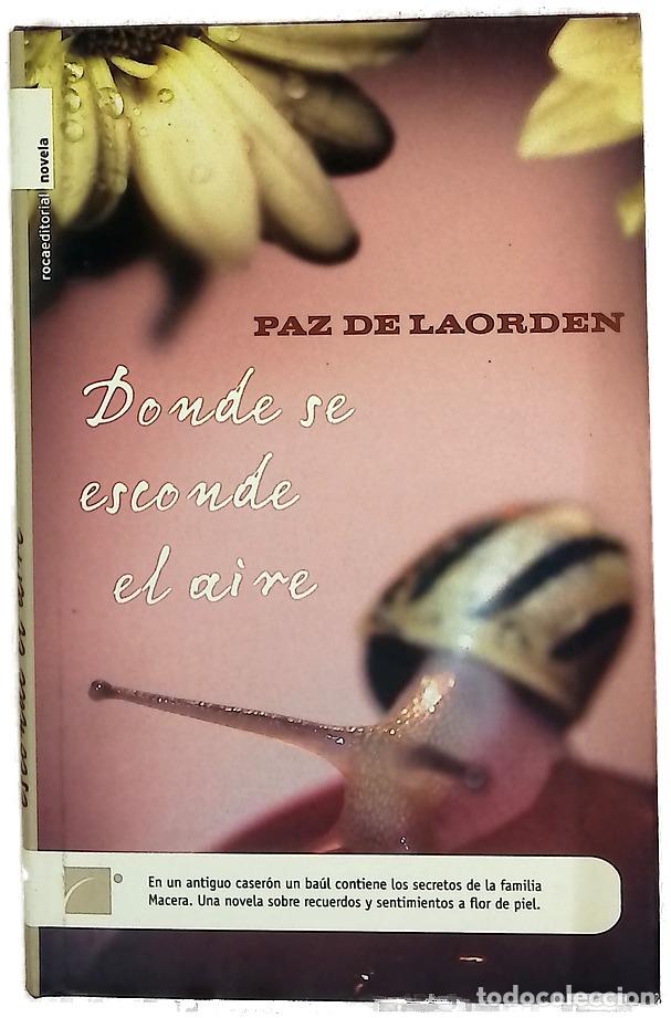 Livros em segunda m&atilde;o: Donde se esconde el aire - Laorden, Paz de
