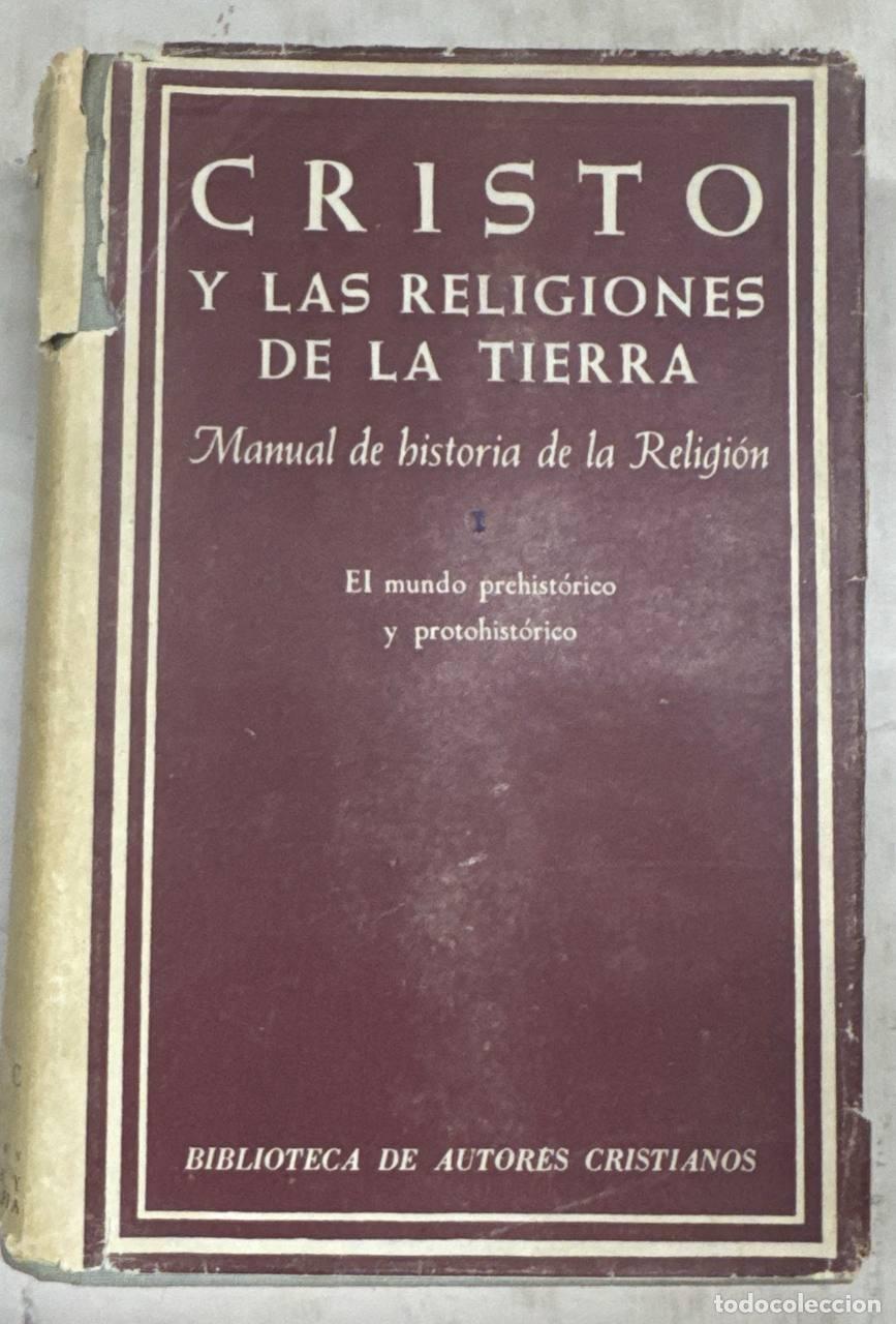 Livros em segunda m&atilde;o: CRISTO Y LAS RELIGIONES DE LA TIERRA. MANUAL DE HISTORIA DE LA RELIGI&Oacute;N.