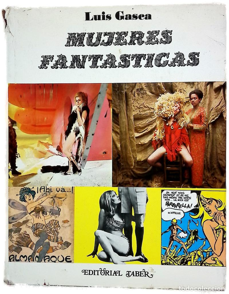 Libri di seconda mano: Mujeres fantasticas - Gasca, Luis