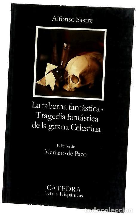 Libros: La taberna fant&aacute;stica ; Tragedia fant&aacute;stica de la gitana Celestina