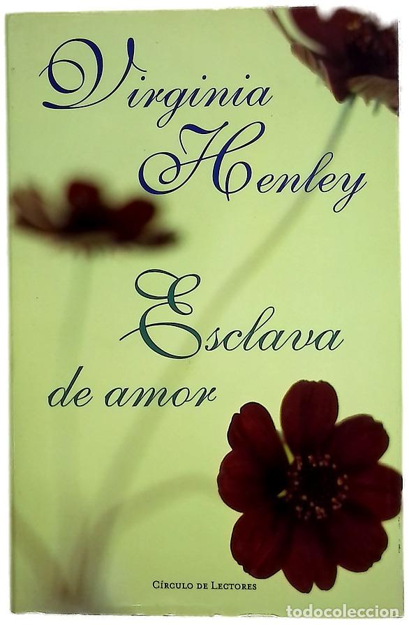Libri di seconda mano: Esclava de amor - Henley, Virginia