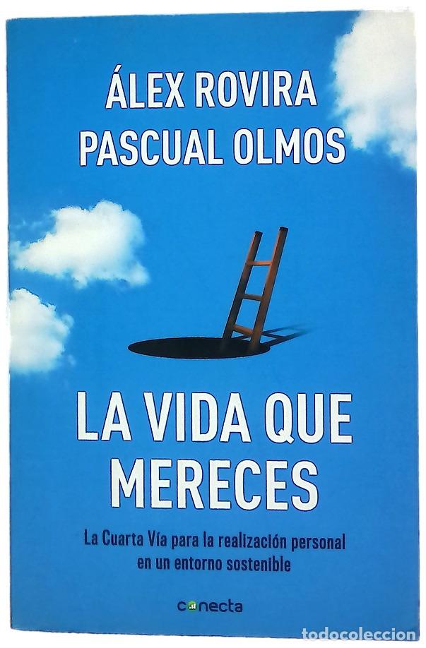 Libri di seconda mano: La vida que mereces - Alex Rovira