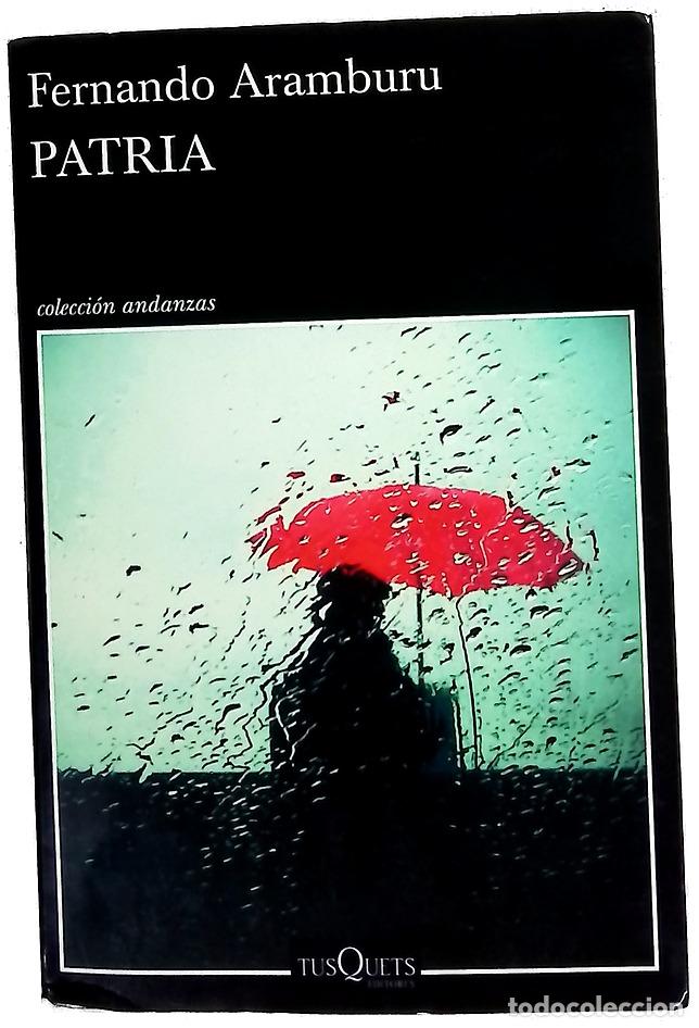 Livres: Patria - Aramburu, Fernando