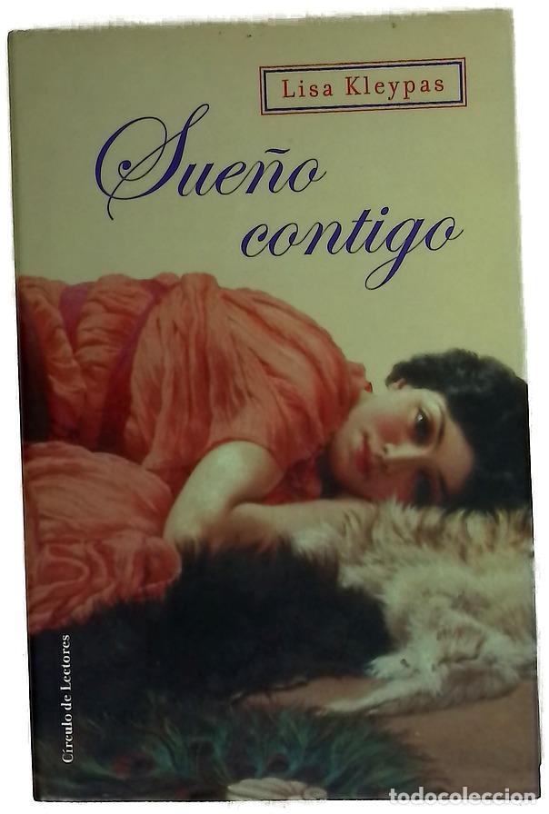 Livres: Sue&ntilde;o contigo - Kleypas, Lisa