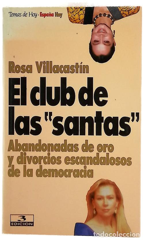 Livres: El club de las &rdquo;santas&rdquo; - Villacast&iacute;n, Rosa
