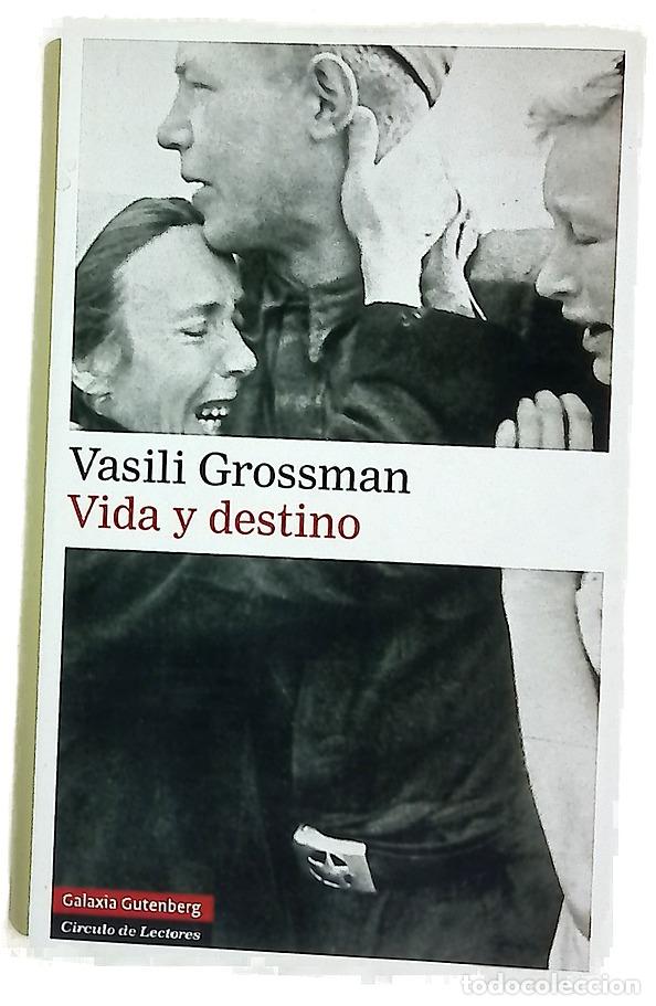 B&uuml;cher: Vida y destino - Grossman, Vasili&iuml; Semenovich