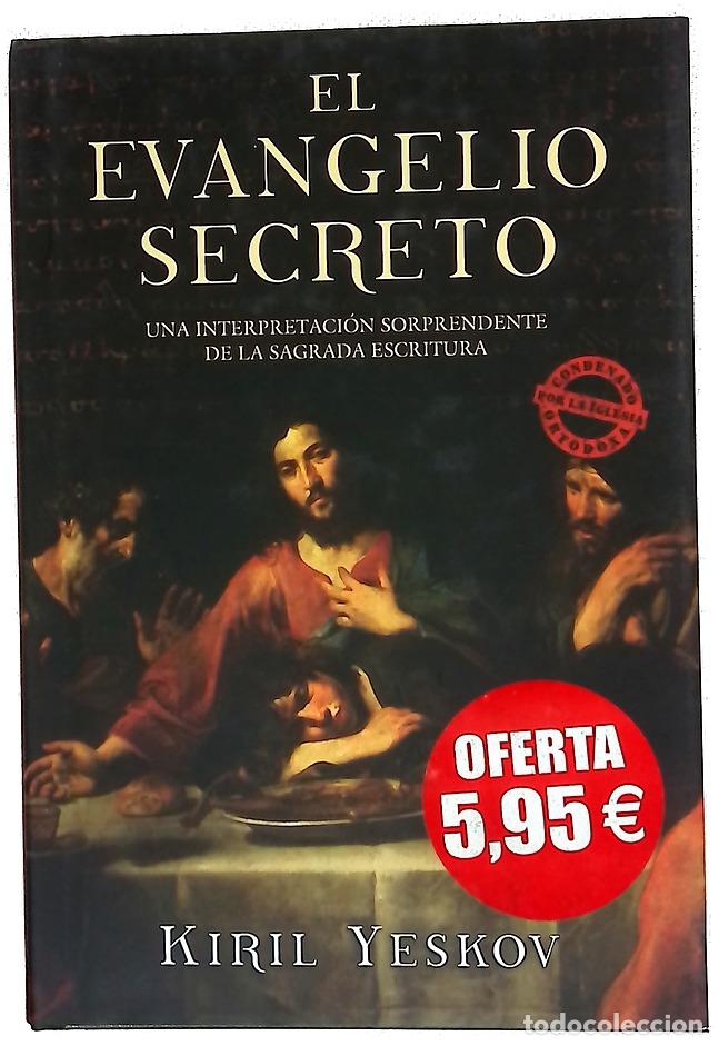 B&uuml;cher: El evangelio secreto una interpretaci&oacute;n sorprendente de la Sagrada Escritura