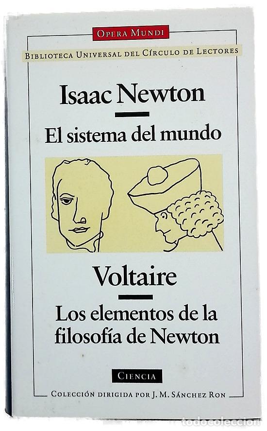 Libros: El sistema del mundo - Newton, Isaac; Voltaire; Lafuente, Antonio