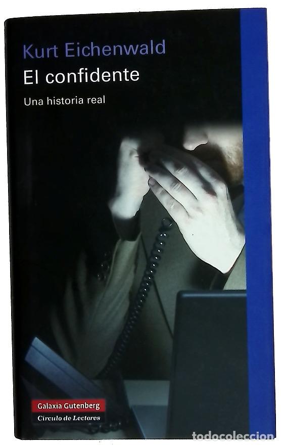 Libros: El confidente una historia real