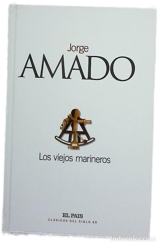 Libros: Los viejos marineros - Amado, Jorge