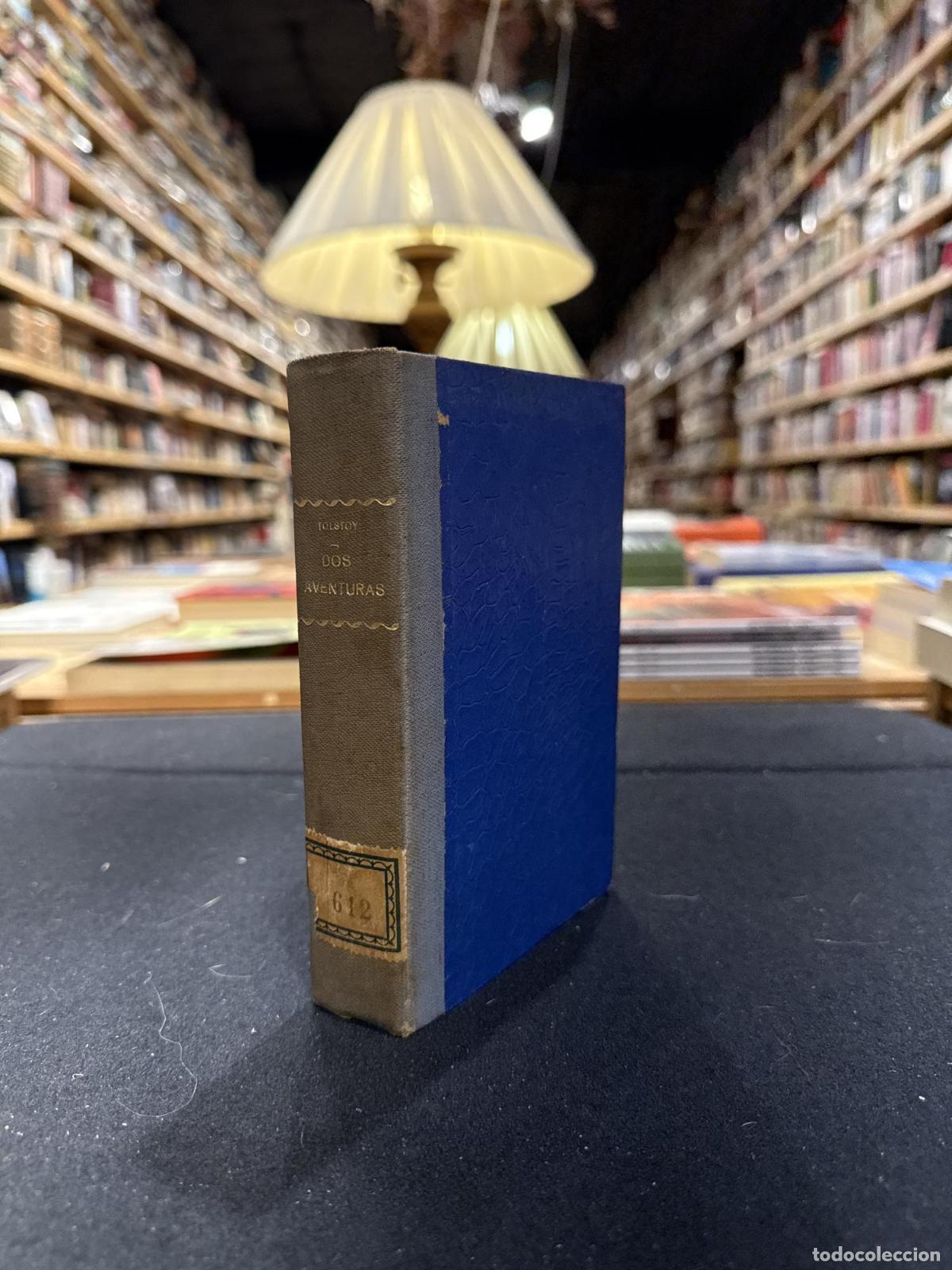 Dos aventuras - Leon Tolstoi; Lev Tolstoy