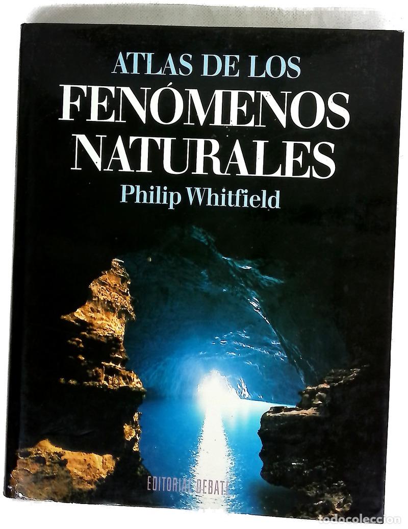 B&uuml;cher: Fen&oacute;menos naturales - Whitfield, Philip; Mart&iacute;n, Luis G