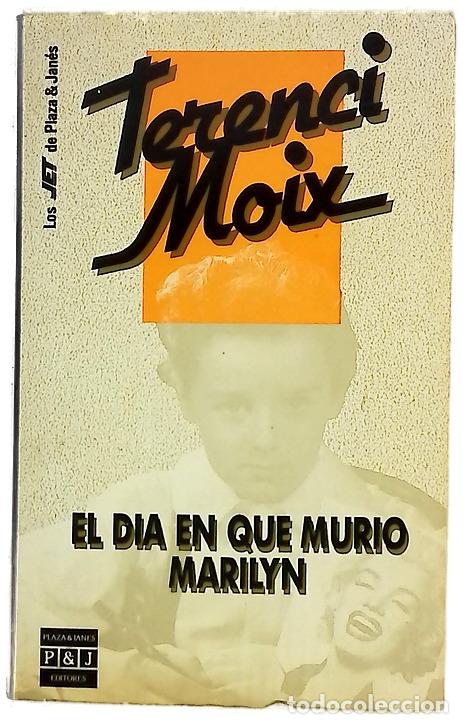 B&uuml;cher: El d&iacute;a en que muri&oacute; Marilyn